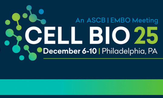 Cell Bio 25; ASCB & EMBO Meeting 2025